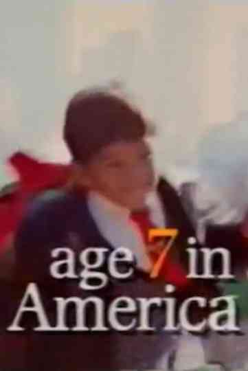Age 7 in America Poster