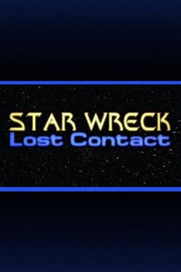 Star Wreck V Lost Contact
