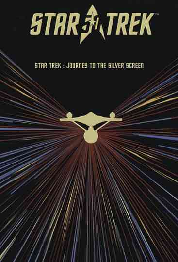 Star Trek: The Journey to the Silver Screen Poster