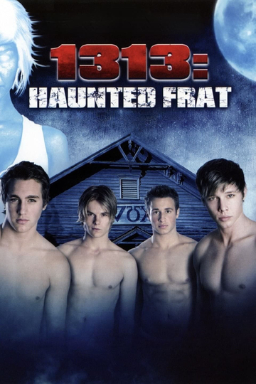 1313 Haunted Frat