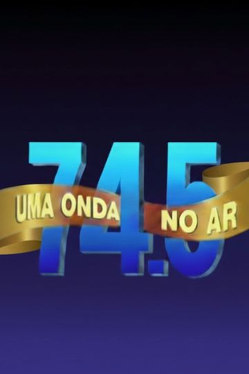 74.5: Uma Onda no Ar