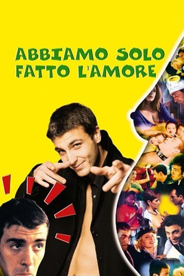 Abbiamo solo fatto lamore Poster