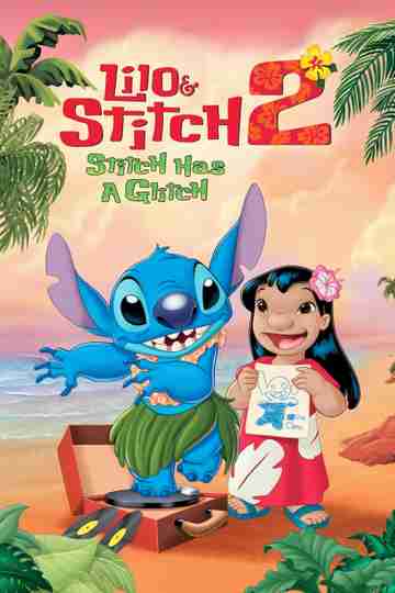 Lilo & Stitch 2: Stitch Has a Glitch Poster