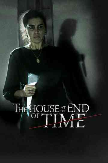 The House at the End of Time poster