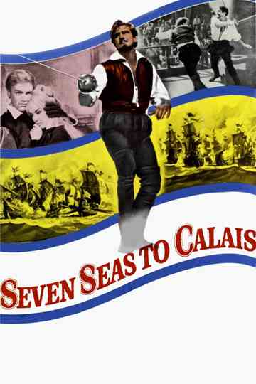 Seven Seas to Calais Poster