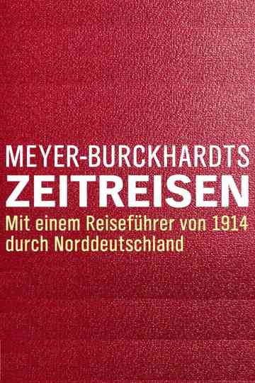 Meyer-Burckhardts Zeitreisen Poster