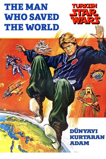 The Man Who Saved the World Poster