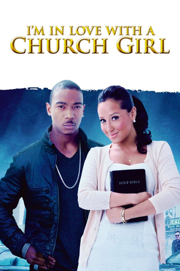 I'm in Love with a Church Girl Poster