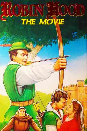 Robin Hood: The Movie Poster