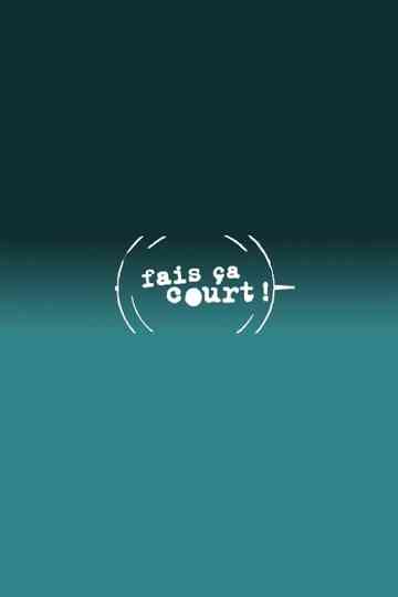 Fais ça court Poster