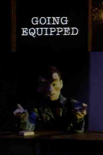 Going Equipped Poster