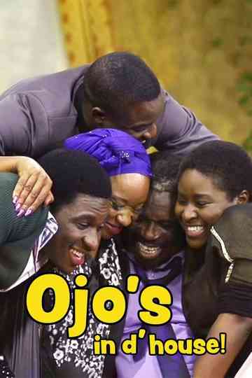 Ojo's in d' House Poster