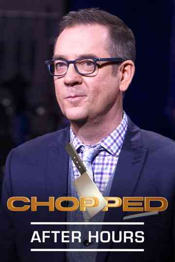 Chopped After Hours Poster