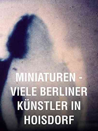 Miniatures Many Berlin Artists in Hoisdorf Poster