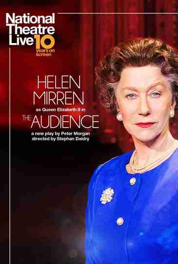 National Theatre Live: The Audience Poster