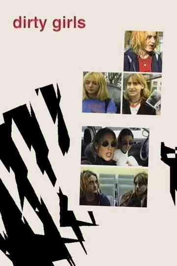 Dirty Girls Poster