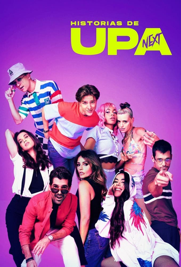 Historias de UPA Next Poster