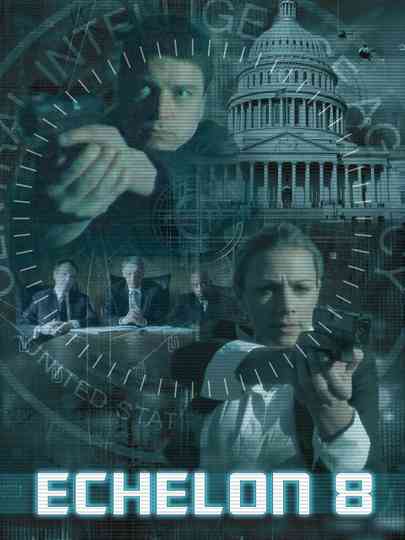 Echelon 8 Poster