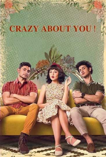 Crazy About You Poster