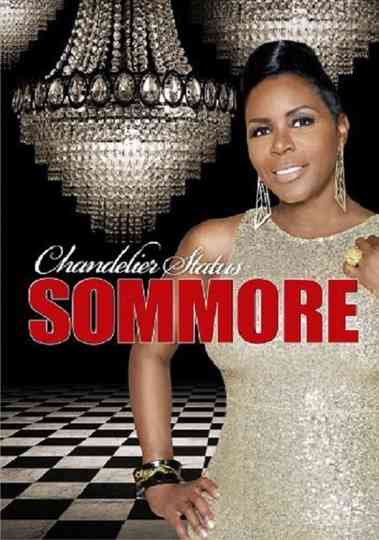 Sommore Chandelier Status Poster