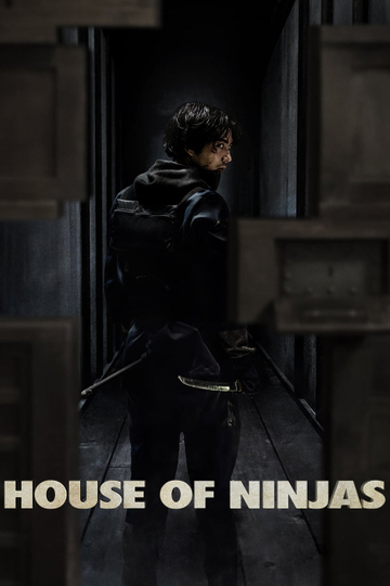 House of Ninjas Poster