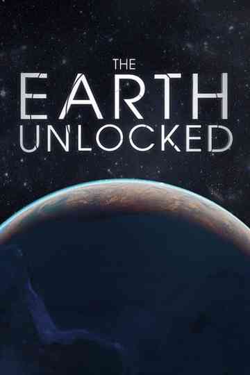 The Earth Unlocked Poster