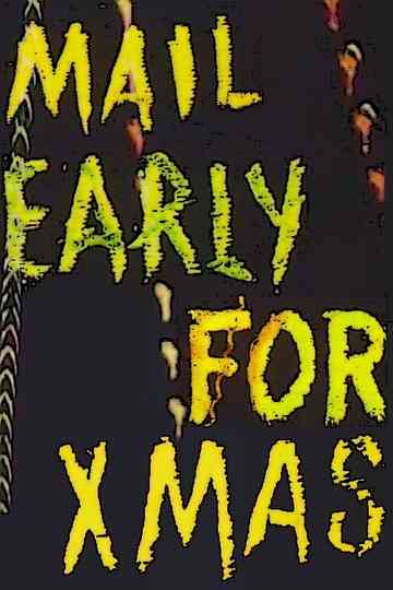 Mail Early for Christmas Poster