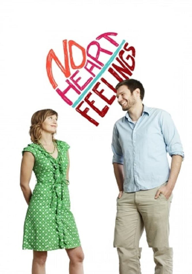 No Heart Feelings Poster