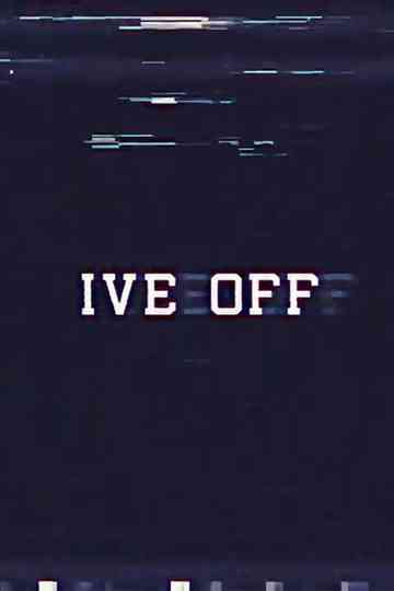 IVE OFF Poster