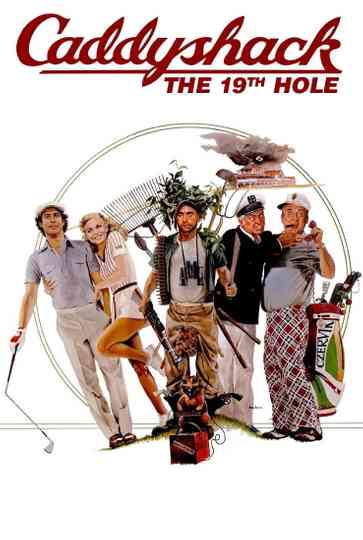Caddyshack: The 19th Hole Poster