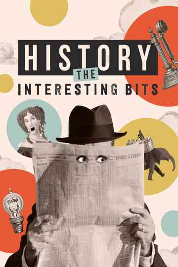 History: The Interesting Bits Poster