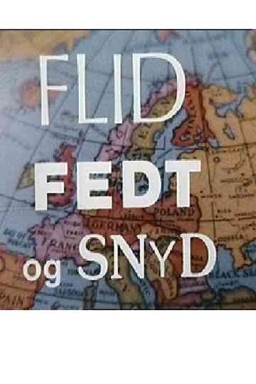 Flid, fedt og snyd Poster