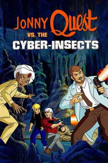 Jonny Quest vs the Cyber Insects Poster