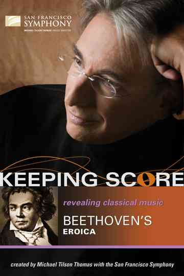 Keeping Score: Beethoven's Eroica Poster