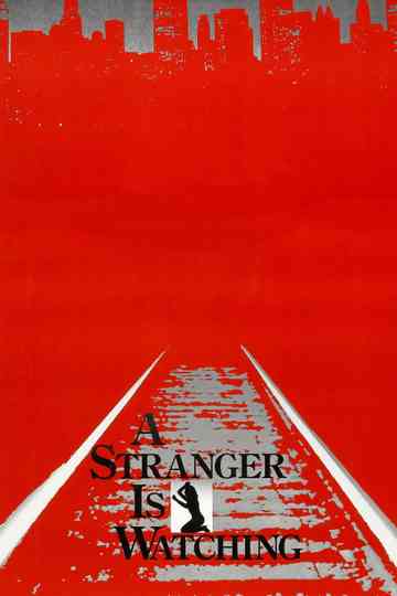 A Stranger Is Watching Poster