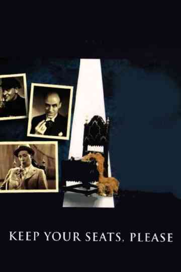 Keep Your Seats Please Poster