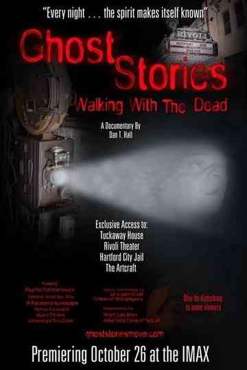 Ghost Stories Walking With The Dead Poster