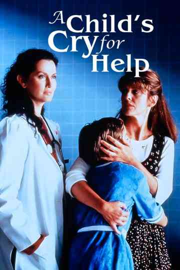 A Childs Cry for Help Poster
