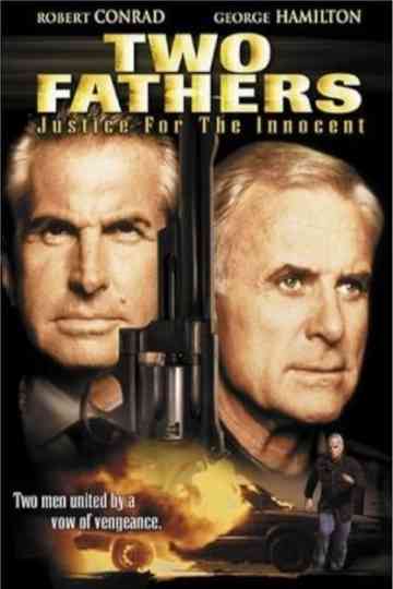 Two Fathers Justice for the Innocent Poster
