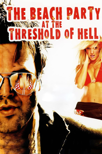 The Beach Party at the Threshold of Hell Poster