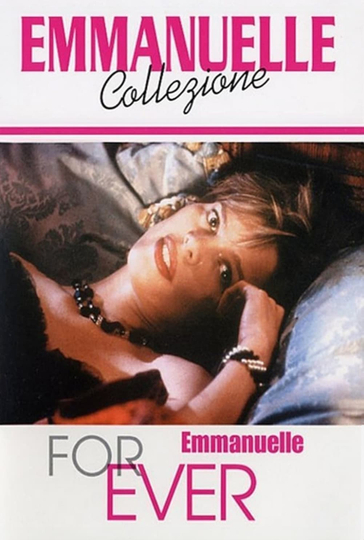 Emmanuelle Forever Poster