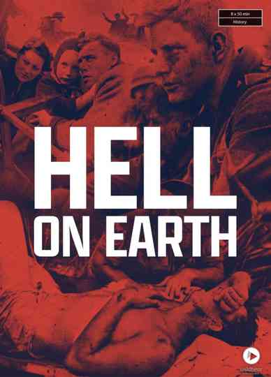 Hell On Earth: WWII Poster