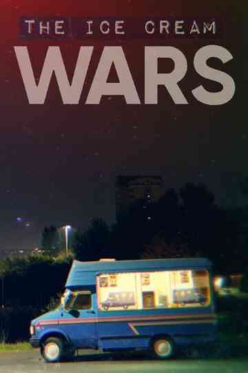 The Ice Cream Wars Poster