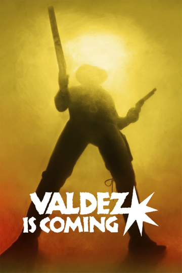 Valdez Is Coming Poster