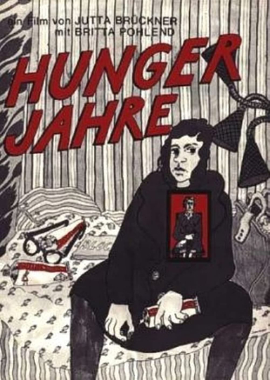 The Hunger Years: In a Land of Plenty Poster