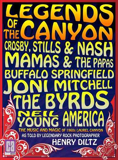 Legends of the Canyon  The Origins of West Coast Rock Poster