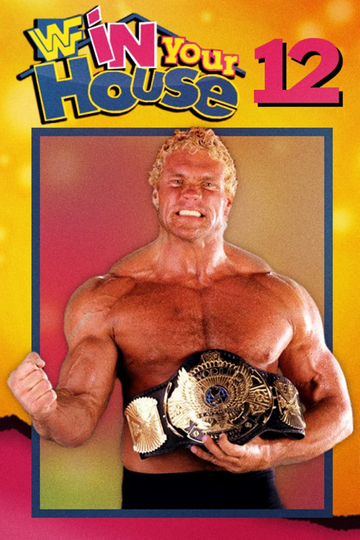 WWE In Your House 12 Its Time