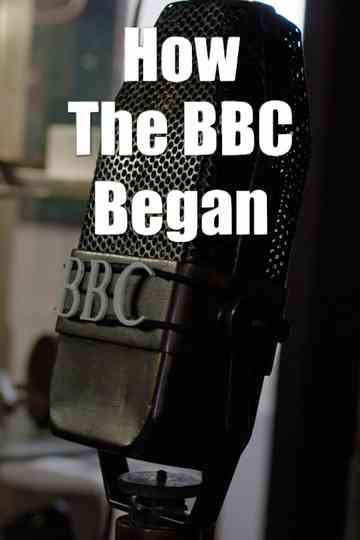 How the BBC Began Poster