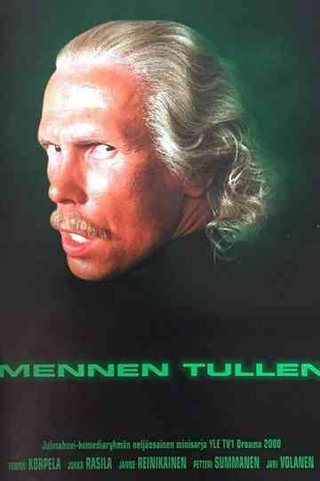 Mennen tullen Poster