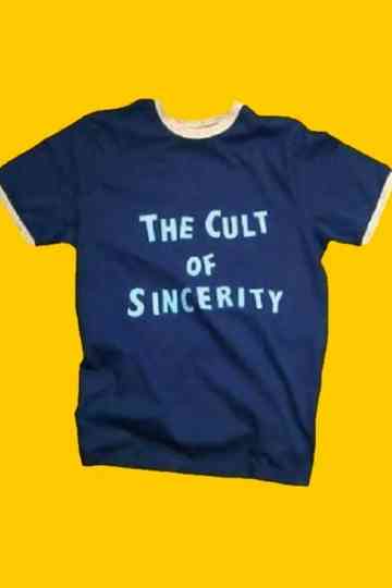 The Cult of Sincerity Poster